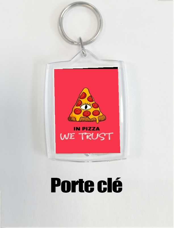 Portachiavi iN Pizza we Trust 