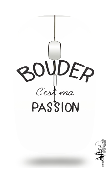 Mouse Bouder cest ma passion 