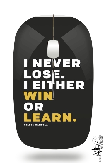 Mouse i never lose either i win or i learn Nelson Mandela 