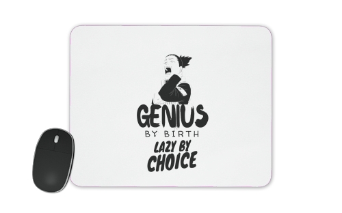 tapis de souris Genius by birth Lazy by Choice Shikamaru tribute
