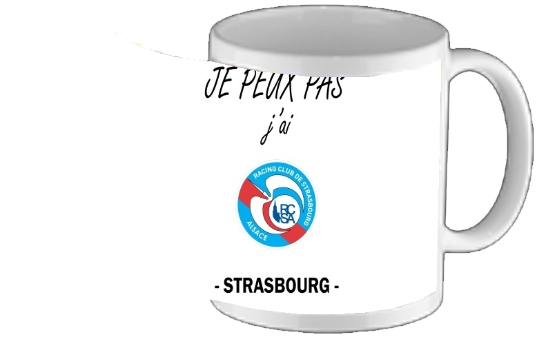 Mug Je peux pas jai Strasbourg 