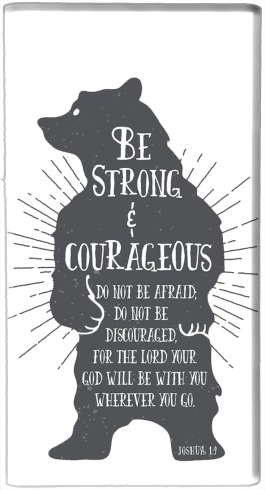 portatile Be Strong and courageous Joshua 1v9 Bear 