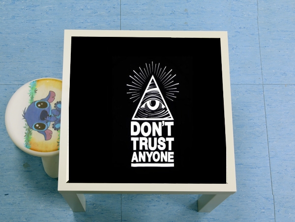 table d'appoint Illuminati Dont trust anyone