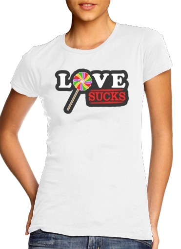 Tshirt Love Sucks femme