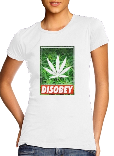 Tshirt Weed Cannabis Disobey femme