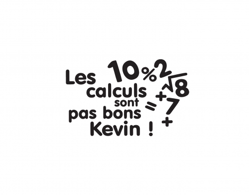 coque Les calculs ne sont pas bon Kevin - Prénom personnalisable