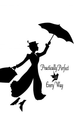 coque Mary Poppins Perfect in every way