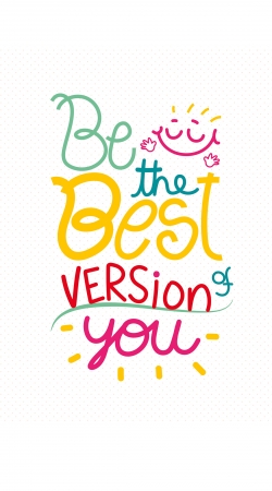 coque Phrase : Be the best version of you