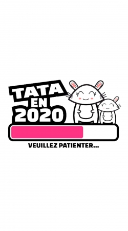coque Tata 2020 Cadeau Annonce naissance