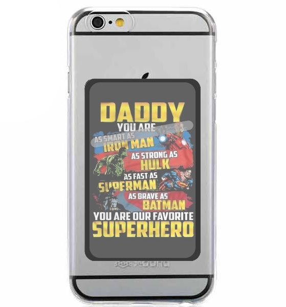 Slot Daddy You are as smart as iron man as strong as Hulk as fast as superman as brave as batman you are my superhero 