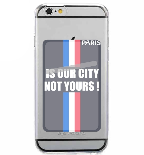 Slot Paris is our city NOT Yours 