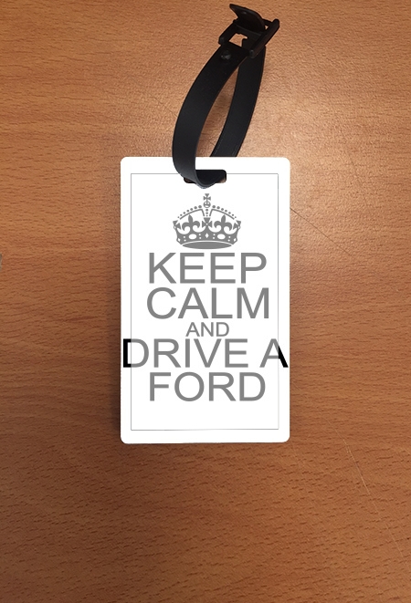 Portaindirizzo Keep Calm And Drive a Ford 