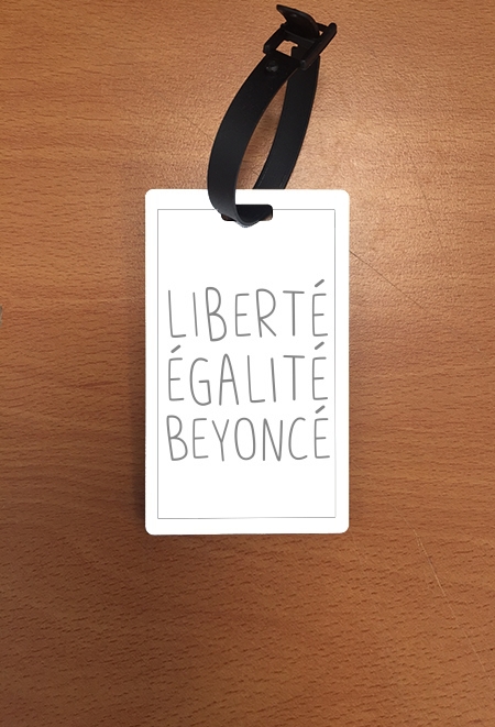 Portaindirizzo Liberte egalite Beyonce 