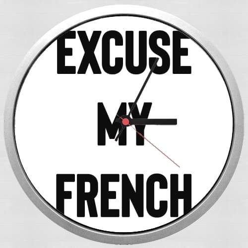 Orologio Excuse my french 