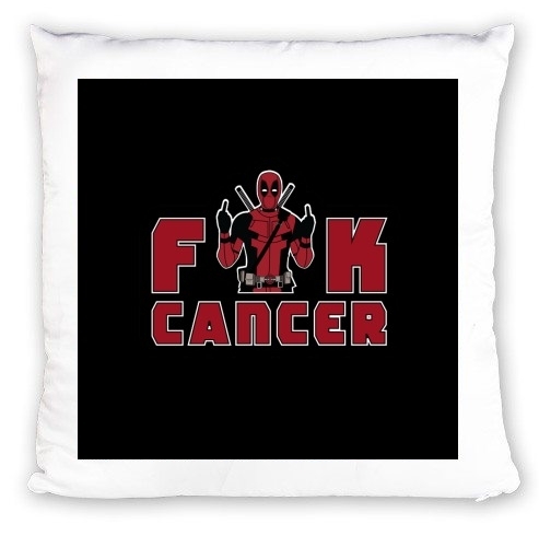 cuscino Fuck Cancer With Deadpool 