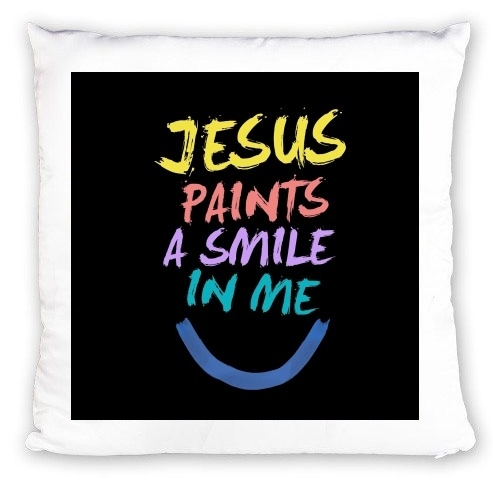cuscino Jesus paints a smile in me Bible 