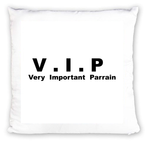 cuscino VIP Very important parrain 