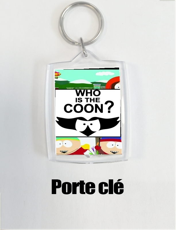 Portachiavi Who is the Coon ? Tribute South Park cartman 