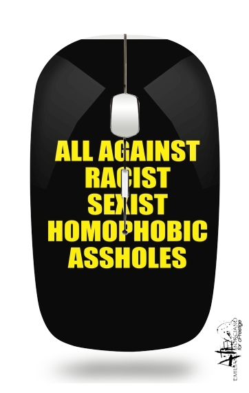 All against racist Sexist Homophobic Assholes
