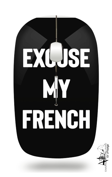 Mouse Excuse my french 