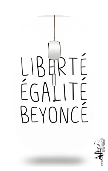 Mouse Liberte egalite Beyonce 