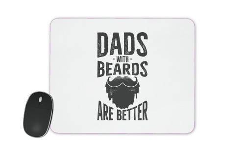 tapis de souris Dad with beards are better