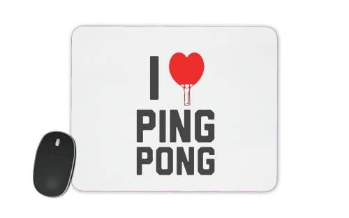 tapis de souris I love Ping Pong