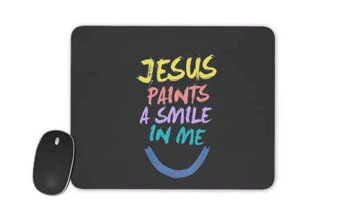 tapis de souris Jesus paints a smile in me Bible