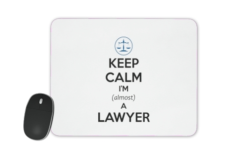 tapis de souris Keep calm i am almost a lawyer