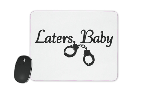 tapis de souris Laters Baby fifty shades of grey