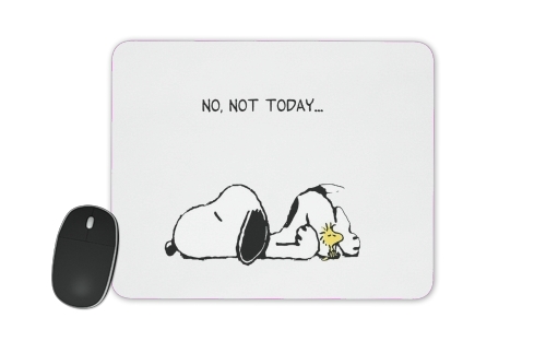 tapis de souris Snoopy No Not Today