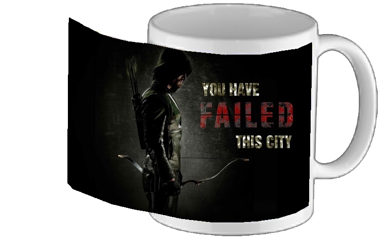 Mug Arrow you have failed this city 