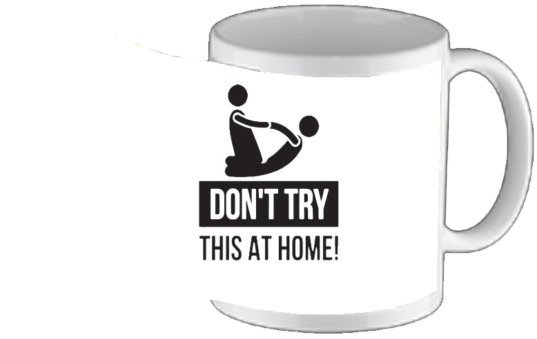 Mug dont try it at home physiotherapist gift massage 
