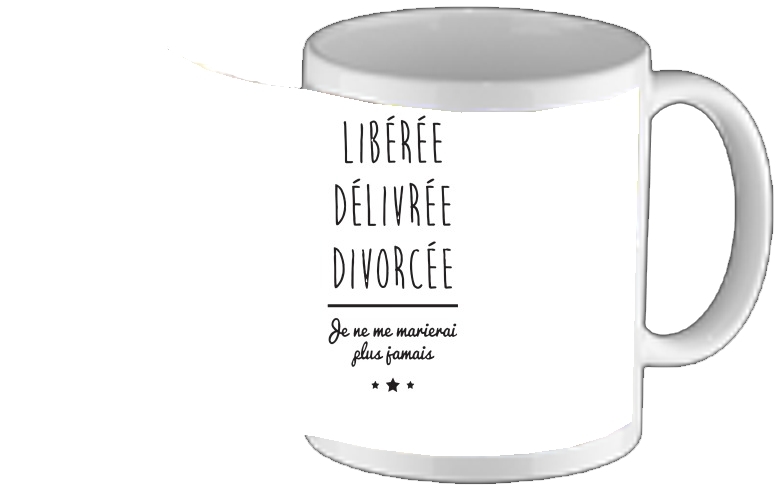 Mug Liberee Delivree Divorcee 