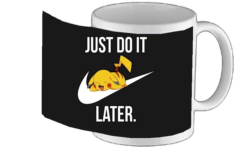 Mug Nike Parody Just Do it Later X Pikachu 