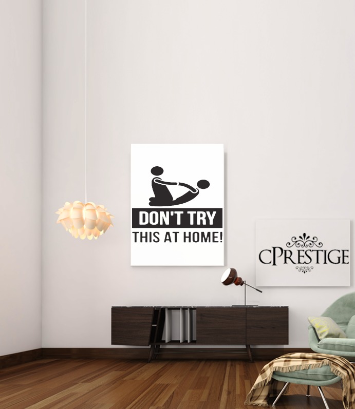 Poster dont try it at home physiotherapist gift massage 