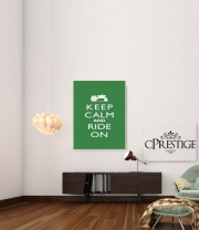 poster Keep Calm And ride on Tractor
