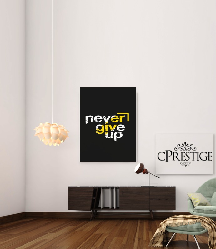 Poster Never Give Up 