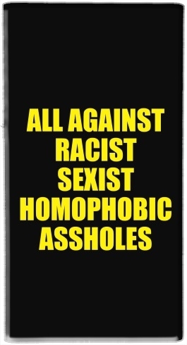 portatile All against racist Sexist Homophobic Assholes 