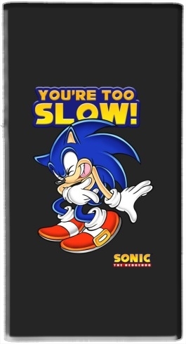 portatile You're Too Slow - Sonic 