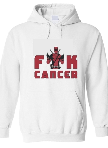 Felpa Fuck Cancer With Deadpool 