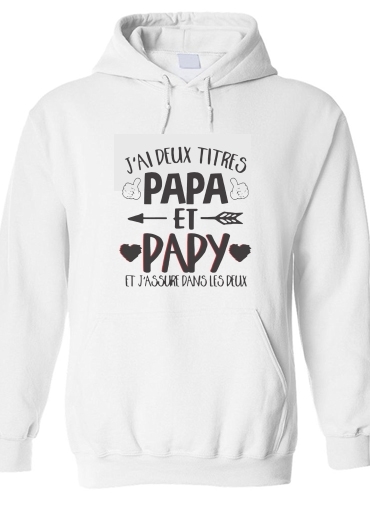 Felpa Jai deux titres Papa et Papy et jassure dans les deux 