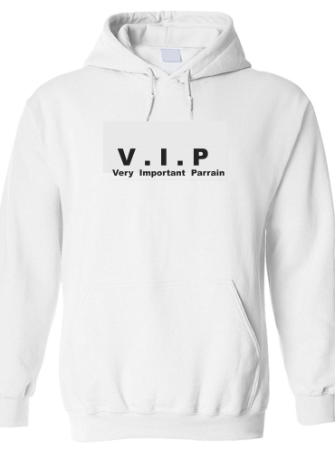 Felpa VIP Very important parrain 