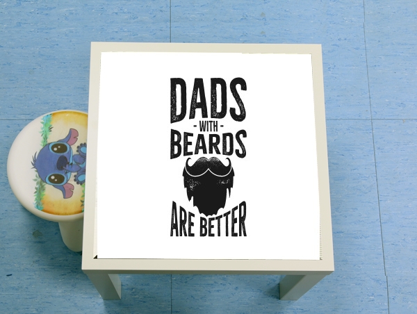 table d'appoint Dad with beards are better