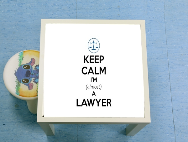 table d'appoint Keep calm i am almost a lawyer