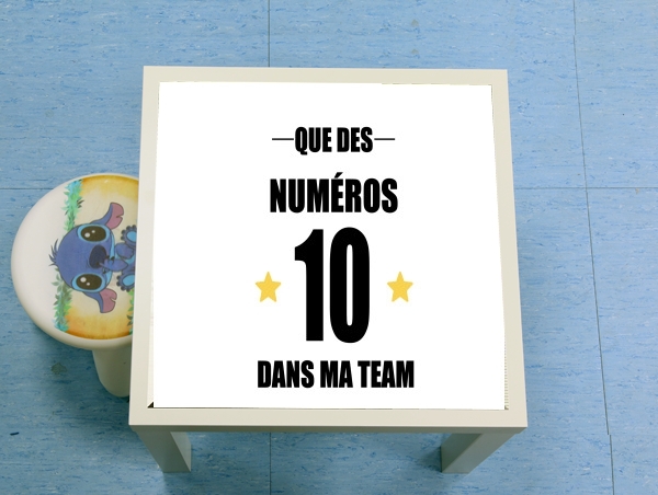 table d'appoint Que des numeros 10 dans ma team