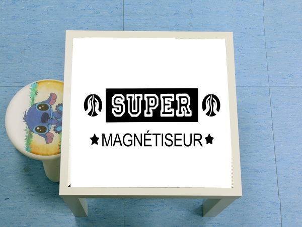 table d'appoint Super magnetiseur