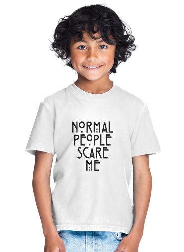 tshirt enfant American Horror Story Normal people scares me