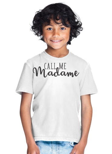 tshirt enfant Call me madame