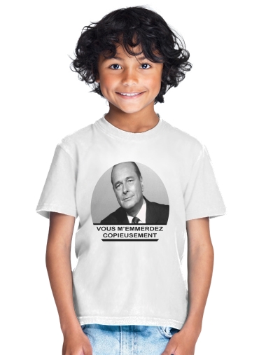 tshirt enfant Chirac Vous memmerdez copieusement